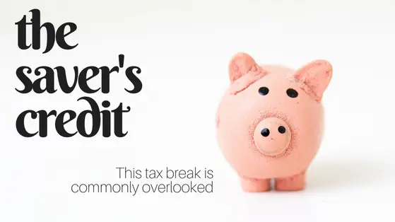 How To Get The Saver’s Tax Credit For Retirement Contributions!